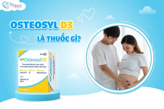 Osteosyl D3 là thuốc gì