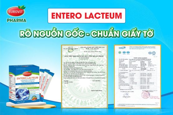 Entero Lacteum – Chuẩn giấy tờ, rõ nguồn gốc, được Bộ Y Tế cấp phép
