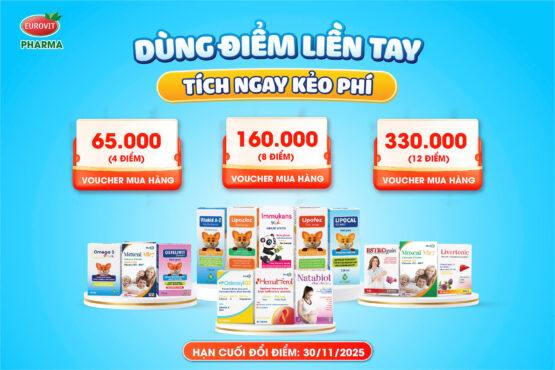 EUROVIT PHARMA THÔNG BÁO: RESET ĐIỂM TÍCH LŨY TỪ THÁNG 12/2025 – NÂNG CẤP HỆ THỐNG TÍCH ĐIỂM MỚI EUROVIT PHARMA THÔNG BÁO: RESET ĐIỂM TÍCH LŨY TỪ THÁNG 12/2025 – NÂNG CẤP HỆ THỐNG TÍCH ĐIỂM MỚI