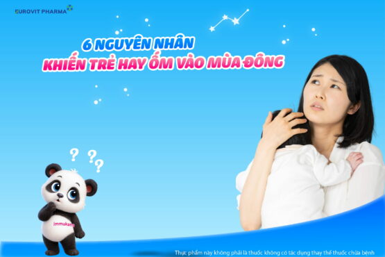 Nguyên nhân trẻ hay ốm vào mùa lạnh