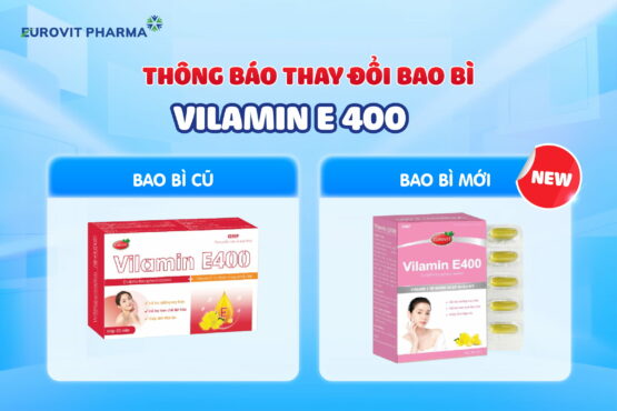 thông báo thay đổi bao bì Vilamin E